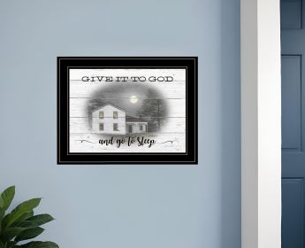 Give It To God Black Framed Print Wall Art