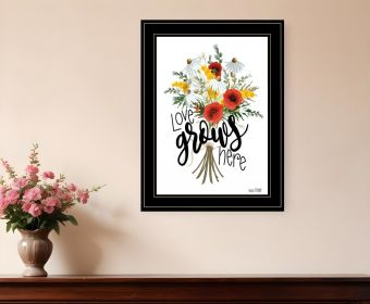 Love Grows Here 5 Black Framed Print Wall Art