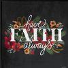 Have Faith 3 Black Framed Print Wall Art