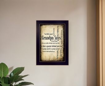 Grandpa Says Black Framed Print Wall Art