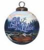 Scenic Life is Better at the Lake Hand Painted Mouth Blown Glass Ornament